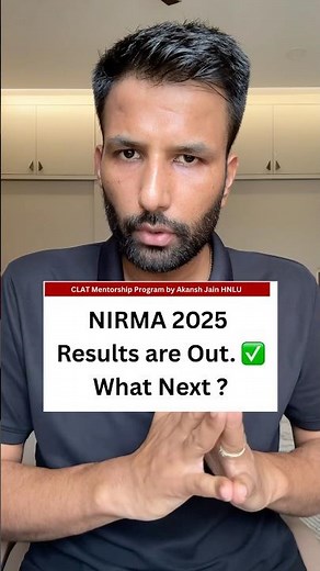 Nirma 2025 Results are Out. What Next ? #clat #clatrank #nlus #nirma #nirmauniversity #shorts