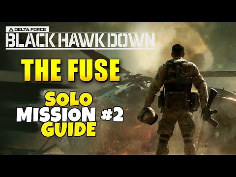 Delta Force Black Hawk Down Campaign Mission #2 SOLO Guide (The Fuse Walkthrough)