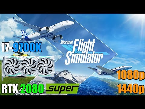 Microsoft Flight Simulator 2020 l RTX 2080 Super i7 9700K l Low Med High Ultra Setting 1080p 1440p l