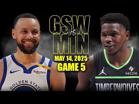 Golden State Warriors vs Minnesota Timberwolves Full Game 5 Highlights - May 14, 2025 | NBA Playoffs