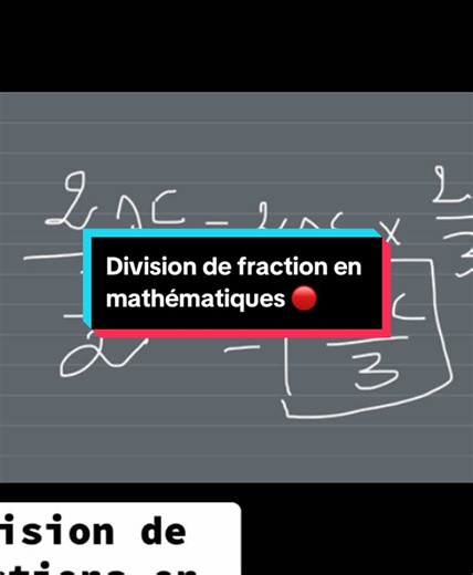 Division de fractions en mathématiques simple et rapide revient simplement à multiplier la première fraction par l’inverse de la deuxième #maths #tiktokmaths #collège #lycee