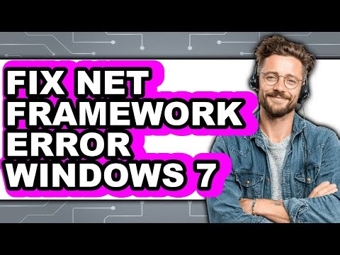 How to Fix Net Framework Error Windows 7 - Step by Step