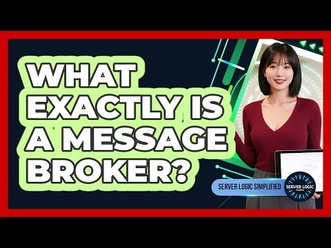 What Exactly Is A Message Broker?
