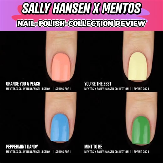 36K views · 524 reactions | Sally Hansen x Mentos Nail Polish Collection Swatches and Review | Kelli Marissa | Facebook