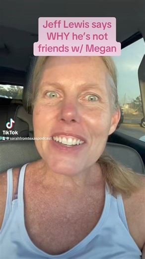 Jeff Lewis says he’s not friends with Megan Weaver right now bc she’s friends with his ex Chef Stu. | Sarah from Texas