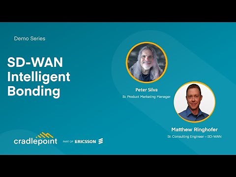 Intelligent Bonding with Cradlepoint’s SD-WAN