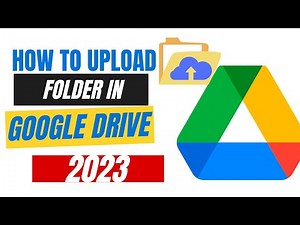 How To Upload Folder In Google Drive - Quick & Easy
