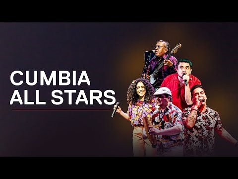 Cumbia All Stars en el Gran Teatro Nacional | Teatro en Grande