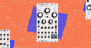 Video: 5 Fun Things to Do With Mutable Instruments Beads