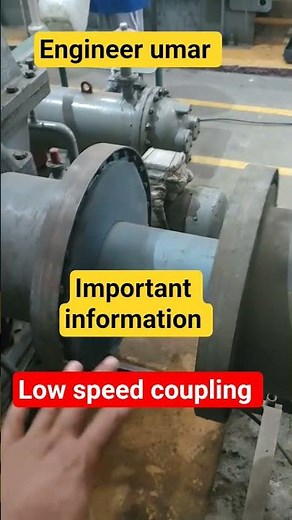 LOW SPEED COUPLING EXPLAINED | STEAM TURBINE BASICS FOR BEGINNERS