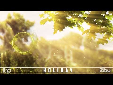 Itro & Tobu - Holiday