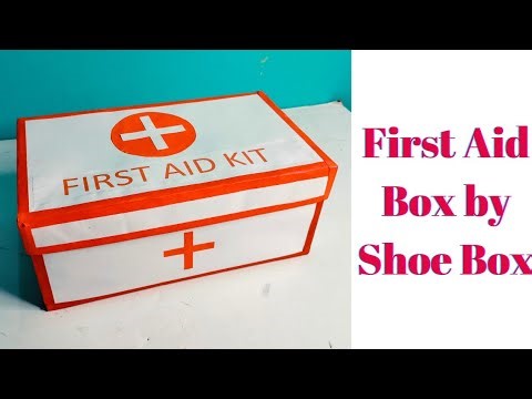 First Aid Box/first aid box/First Aid Box from shoe Box/First Aid Box School Project/First Aid Kit