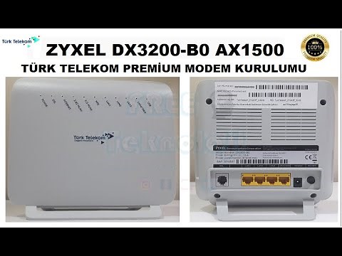 ZYXEL DX3200-B0 MODEM KURULUMU -ZYXEL AX1500 MODEM AYARLARI-TÜRK TELEKOM WİFİ6 PREMİUM MODEM