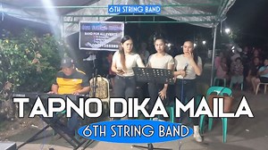 Gig Quiling Roxas - Tapno Dika Maila | 6th String Band #6thstringband #6thstringbandcover | 6th String Band