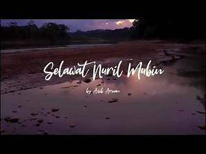 Alunan Merdu Selawat Nuril Mubin | Beroleh Syafaat Nabi