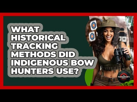 What Historical Tracking Methods Did Indigenous Bow Hunters Use? - The Marksman's Journal