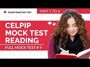 CELPIP Mock Test Reading 2026 Part 1 to 4 Full Mock Test # 9 FINAL