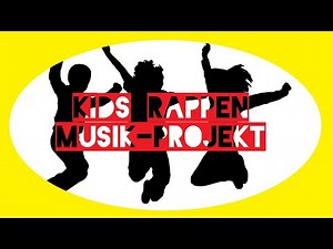 Anleitung "Kids Rappen" Musik-Projekt (Rappen für Anfänger Tutorial)