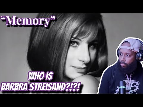 FIRST TIME HEARING | BARBRA STREISAND - "MEMORY" | REACTION