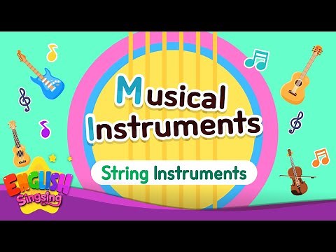 Musical instruments (String Instruments) - Kids vocabulary - English educational video