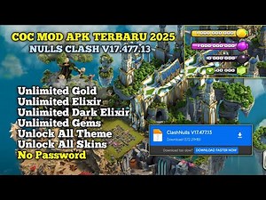 COC MOD APK TERBARU 2025 | NULLS CLASH