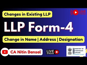 LLP Form 4 filing on new portal | LLP form 4 filing on MCA portal | LLP form 4 | Changes in LLP |