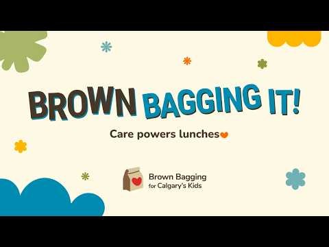 Brown Bagging It 2026 | BB4CK Campaign | Calgary | Nonprofit