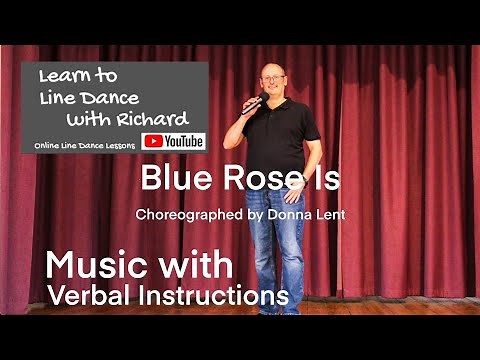 ABSOLUTE BEGINNER LINE DANCE LESSON 55 - Blue Rose Is - Part 2 - Music with verbal instruction