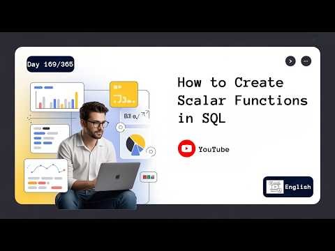 Day 169/365 | How to Create Scalar Functions in SQL | English