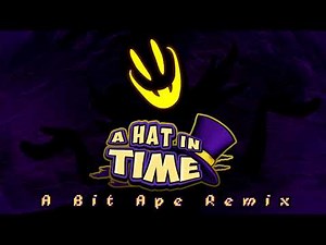 A Hat in Time - Oh It's You [Electro Swing Remix]