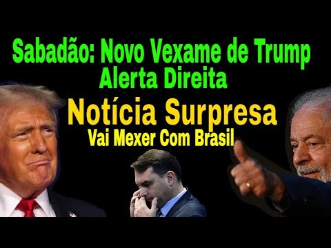 QUE ÓTIMO! SABADÃO COM NOTÍCIAS BOAS! "BOZOLAND" EM CRISE! TRUMP SEM SAÍDA E O "SUBSTITUTO" DE MILEI