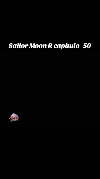 Sailor Moon R capítulo 50 : La transformación de Serena