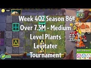 (Over 7.3M - Levitater Tournament) PvZ2 Arena Week 402 S86, Medium Level Plants - Jade League