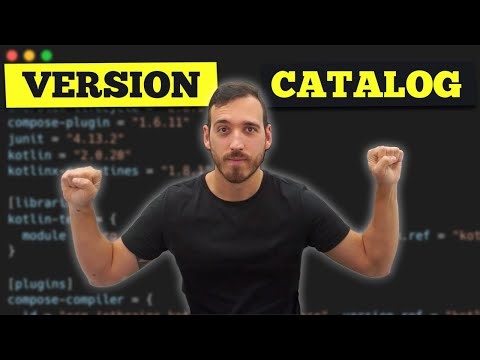 Version Catalog - The BEST WAY to manage DEPENDENCIES [COMPLETE GUIDE]