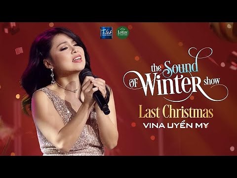 LAST CHRISTMAS | VINA UYỂN MY | Truc Sinh Entertainment | Lotus Music Club.