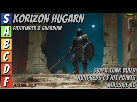 The Best Pathfinder 2E Guardian Build - A Tank That Cannot Be Hit Or Taken Out