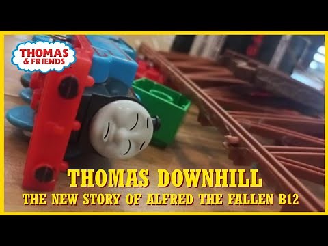 Thomas Downhill (2022) | The New Story Of Alfred The Fallen B12 Remake