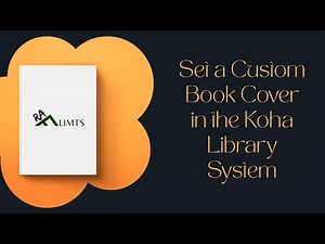 #HowTo Set a Custom #Book #Cover in the #Koha #Library System?
