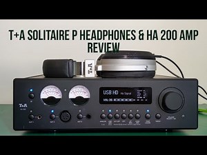 T+A Solitaire P Headphones & HA 200 Amp Review - £11,600 Headphone System