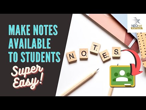 Give Students Class Notes Through Google Classroom!