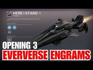 Opening 3 EVERVERSE ENGRAMS - Destiny 2 Engrams - Engram Rewards and Loot [Destiny 2]