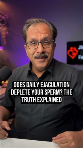 Does Daily Ejaculation Deplete Your Sperm? The Truth Explained