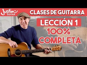 Cómo tocar la guitarra desde cero | Clases para principiantes completas | 1 HORA | LECCIÓN COMPLETA