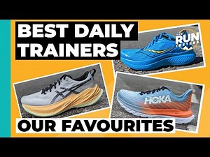 Best Daily Trainers 2023: Our favourites | Five runners pick their top daily trainers