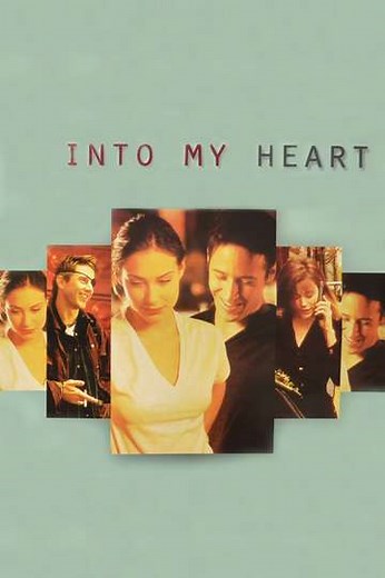 Into My Heart (2000) - Movie
