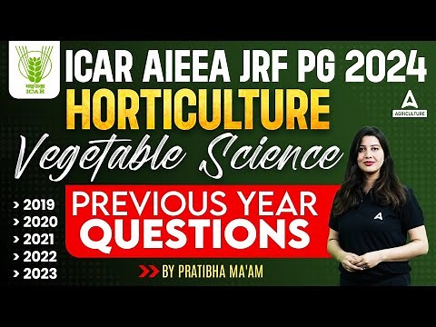 ICAR JRF Horticulture Previous Year Question Paper | ICAR AIEEA JRF PG Vegetable Science PYQ #1