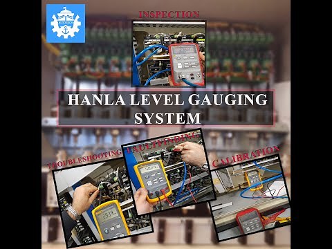 Hanla level gauging system Inspection, troubleshooting, repair and calibration