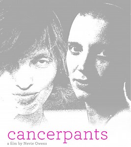 Cancerpants, An Uplifting & Inspiring Documentary About a Young Breast Cancer Survivor