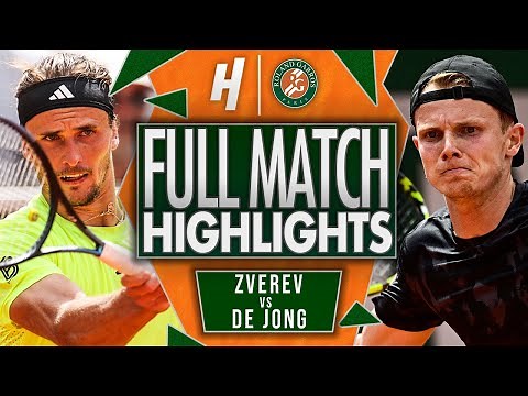 Alexander Zverev vs Jesper De Jong - FULL Match Highlights | Roland Garros 2025
