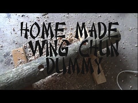 Homemade Wing Chun - Mook Jong Dummy